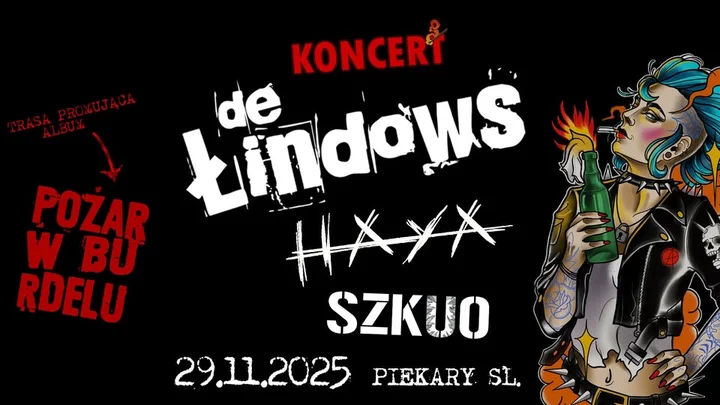 Obrazek przedstawia grafikę promocyjną wydarzenia Koncert De Łindows z supportami Haya i Szkuo w Piekarach Śląskich