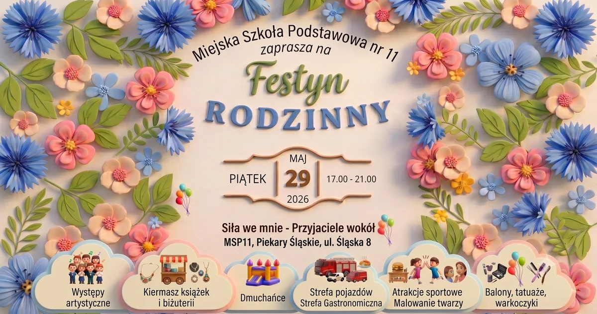 Grafika promocyjna wydarzenia Festyn Rodzinny w Piekarach Śląskich – rodzinne atrakcje przy ul. Śląskiej 8