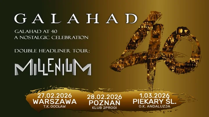 Grafika promocyjna wydarzenia Galahad at 40 – A Nostalgic Celebration z Millenium w Piekarach Śląskich
