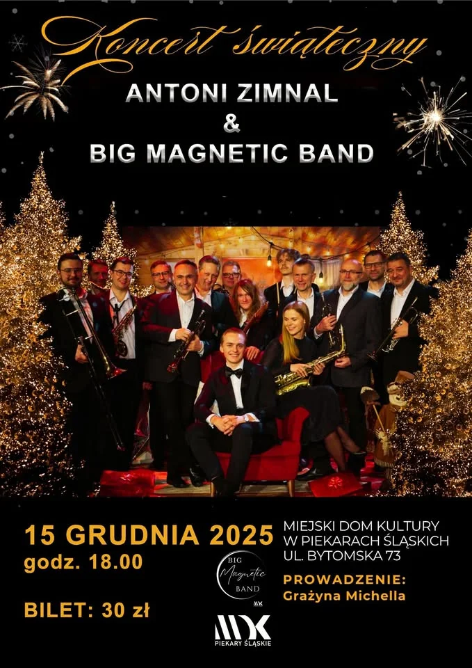 Grafika promocyjna wydarzenia Koncert Świąteczny: Antoni Zimnal & Big Magnetic Band w MDK Piekary