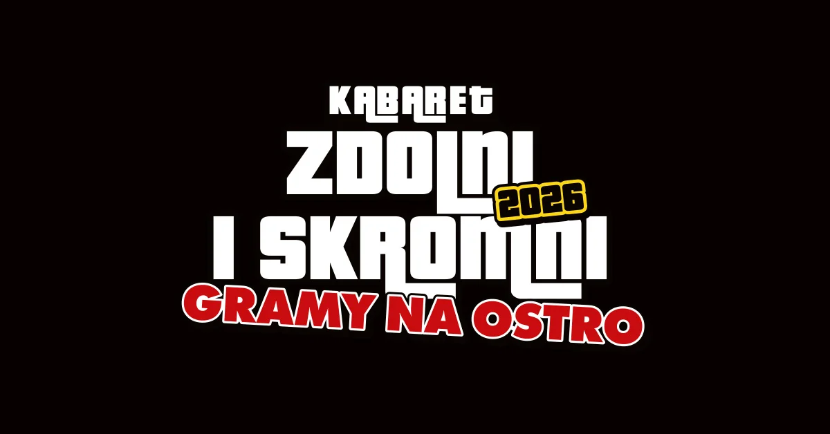Grafika promocyjna wydarzenia Zdolni i Skromni w Piekarach Śląskich: „Gramy na ostro” – test programu