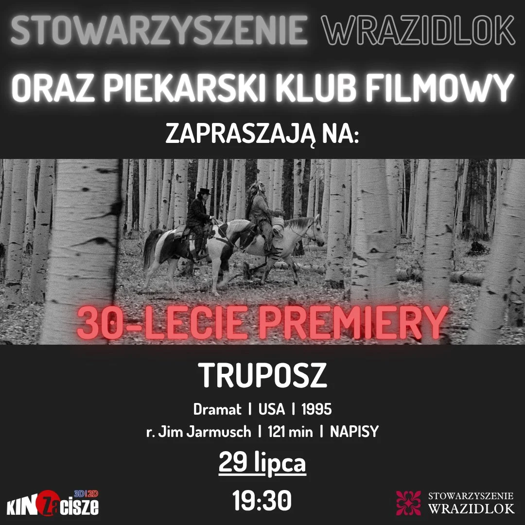 Grafika promocyjna wydarzenia Pokaz filmu „Truposz” w Piekarskim Klubie Filmowym