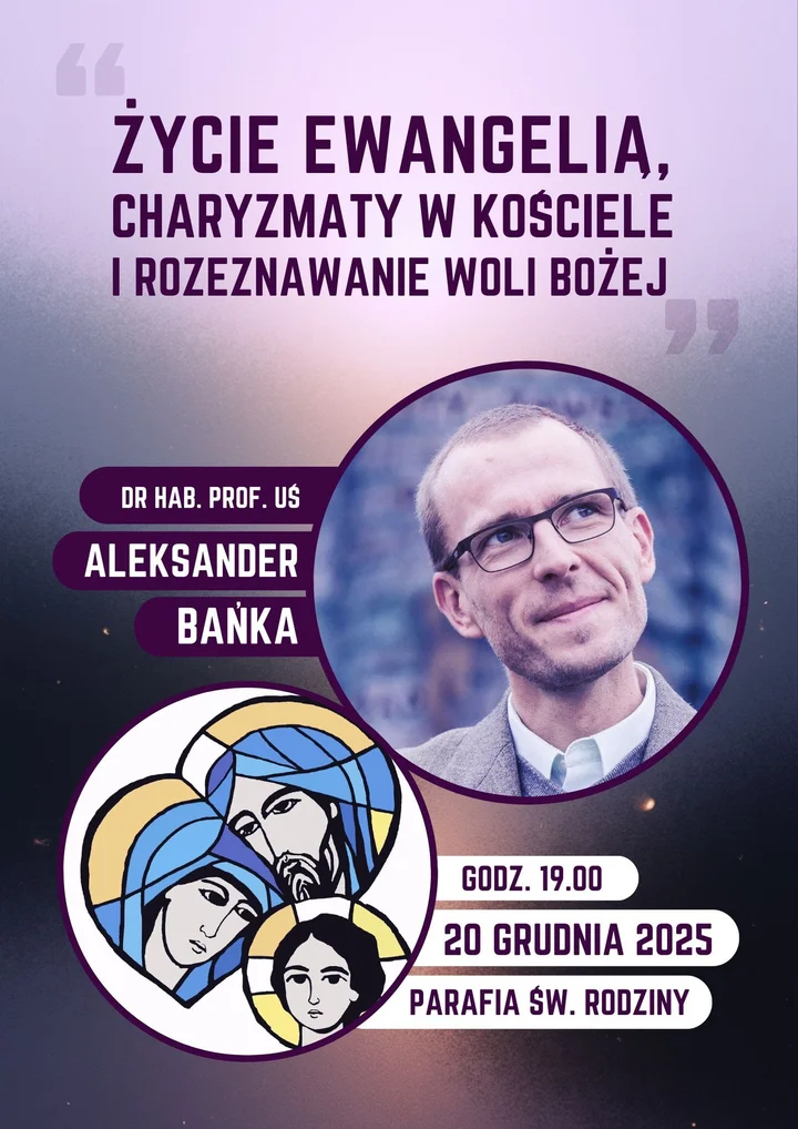 Grafika promocyjna wydarzenia Spotkanie z dr hab. Aleksandrem Bańką: Życie Ewangelią, charyzmaty i rozeznawanie woli Bożej