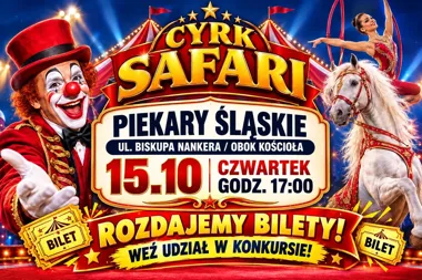 Grafika promocyjna wydarzenia Cyrk Safari Piekary Śląskie: pokaz rodzinny