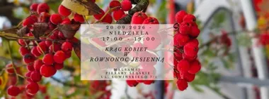 Krąg Kobiet – Równonoc Jesienna w Piekarach