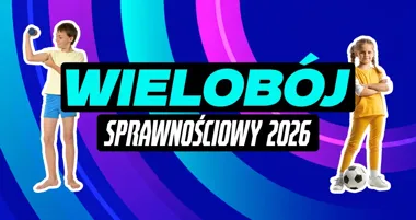 Grafika promocyjna wydarzenia Wielobój Sprawnościowy dla dzieci