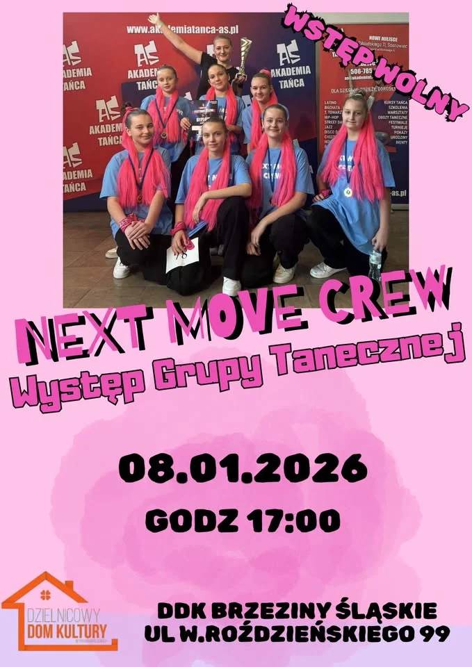 Grafika promocyjna wydarzenia Występ Next Move Crew — taneczny pokaz w Piekarach Śląskich