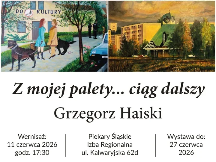 Śląskie malarstwo Grzegorza Haiskiego trafi do Izby Regionalnej
