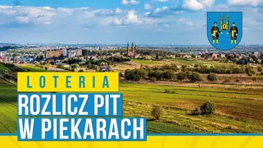 Ostatni dzień loterii PIT w Piekarach. Na szali 5 tysięcy złotych i nagrody