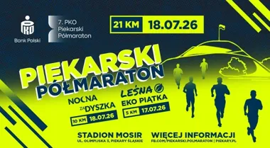 Nocne święto biegów w Piekarach Śląskich – półmaraton, Nocna zaDyszka i debiut Leśnej Eko Piątki